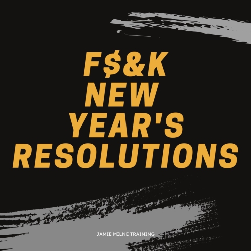 JMT F$&K New Years Resolutions Challenge